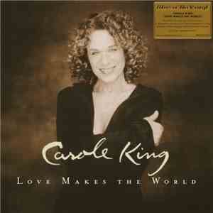Carole King - Love Makes The World