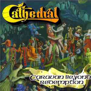 Cathedral - Caravan Beyond Redemption