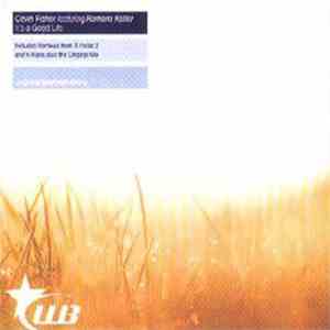 Cevin Fisher Featuring Ramona Keller - It's A Good Life