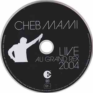 Cheb Mami - Live Au Grand Rex 2004