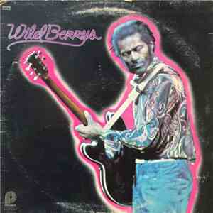 Chuck Berry - Wild Berrys