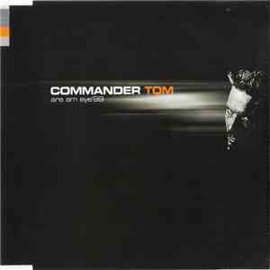 Commander Tom - Are Am Eye '99