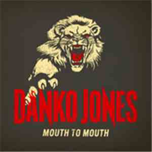 Danko Jones - Mouth To Mouth EP