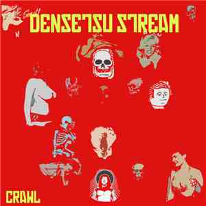 Densetsu Stream - Crawl