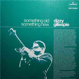 Dizzy Gillespie - Something Old, Something New