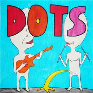 Dots  - Dots