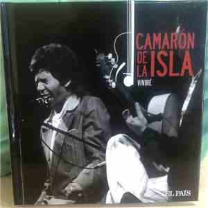 El Camarón De La Isla Con Paco De Lucía y Tomatito - Viviré