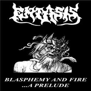 Entasis - Blasphemy and Fire ...A Prelude