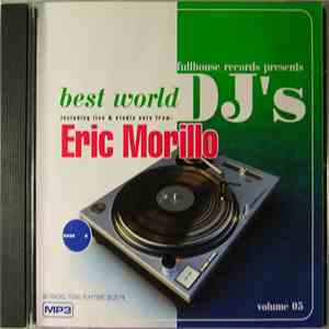 Eric Morillo - Best World DJ's (MP3) - Volume 05