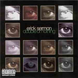 Erick Sermon - Double Or Nothing