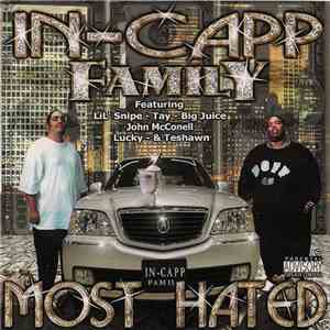 In-Capp Family - Most Hated