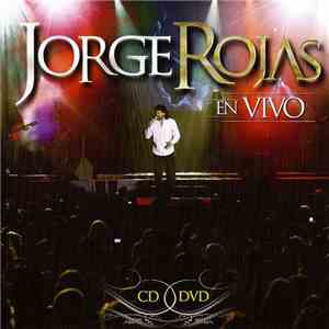Jorge Rojas - En Vivo