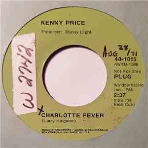 Kenny Price - Charlotte Fever / There's A Song In Everything