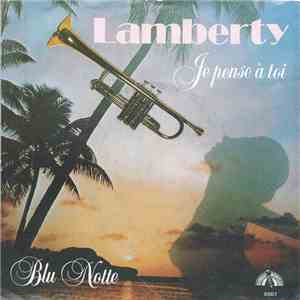 Lamberty - Je Pense A Toi