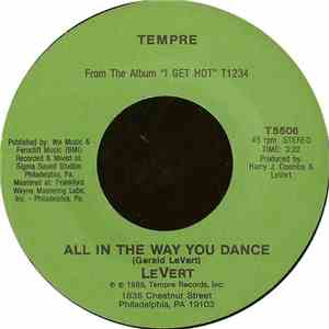 LeVert - All In The Way You Dance / Dancing With You