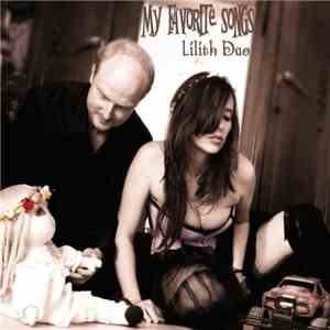 Lilith Duo - My Favorite Songs