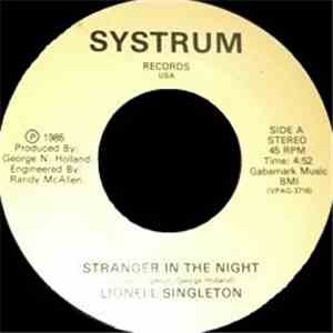Lionell Singleton - Stranger In The Night / I Can Tell