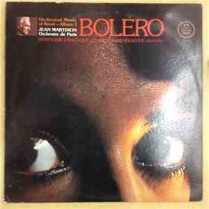 Maurice Ravel, Jean Martinon, Orchestre De Paris - Orchestral Music Of Ravel Album 1: Bolero/Rhapsodie Espagnole/La Valse/Sheherazade (Overture)