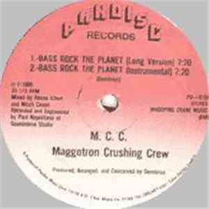 M.C.C. Maggotron Crushing Crew - Bass Rock The Planet