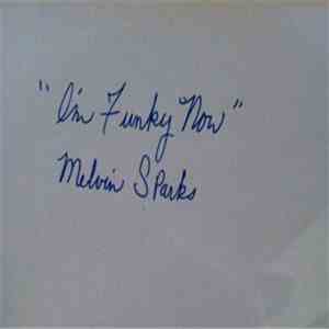 Melvin Sparks - I'm Funky Now