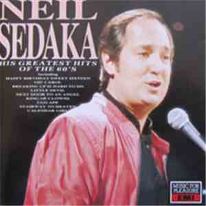 Neil Sedaka - His Greatest Hits Of The 60's