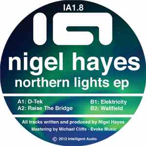 Nigel Hayes - Northern Lights EP