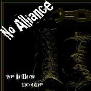 No Alliance - We Follow No One