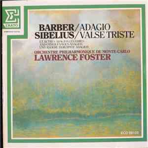 Orchestre Philharmonique De Monte-Carlo, Lawrence Foster - Barber/Adagio Sibelius/Valse Triste