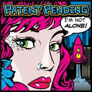 Patent Pending - I'm Not Alone