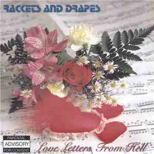 Rackets & Drapes - Love Letters From Hell