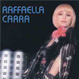 Raffaella Carrà - Raffaella / Forte, Forte, Forte / Liebelei