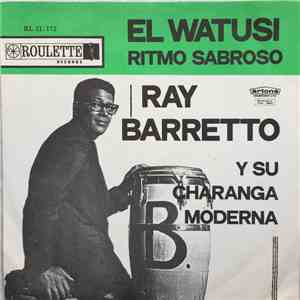 Ray Barretto Y Su Charanga Moderna - El Watusi