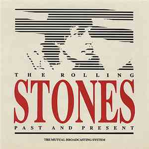 Rolling Stones, The - The Rolling Stones Past and Present