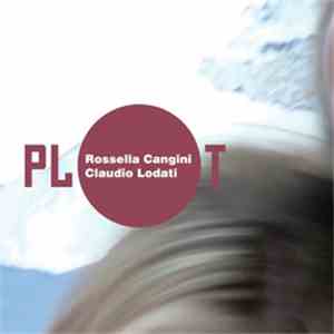 Rossella Cangini, Claudio Lodati - Plot
