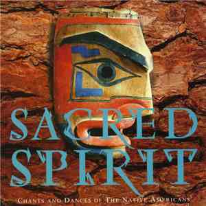 Sacred Spirit - Sacred Spirit