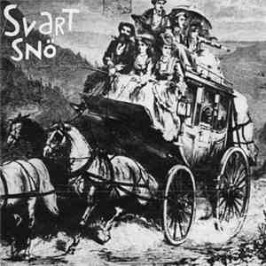 Svart Snö - Svart Snö