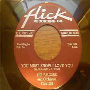 The Falcons - You Must Know I Love You / That's What I Aim To Do