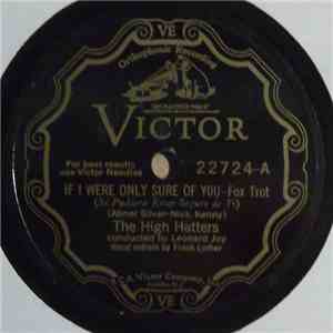 The High Hatters - If I Were Only Sure Of You / Just A Blue-Eyed Blonde