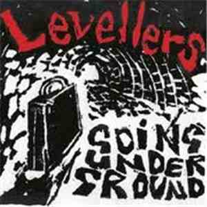The Levellers - Going Underground