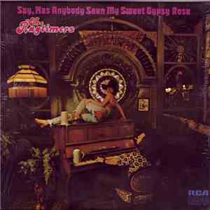 The Ragtimers - Say, Has Anybody Seen My Sweet Gypsy Rose