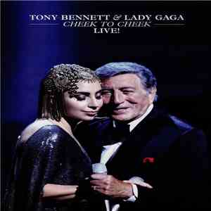 Tony Bennett & Lady Gaga - Cheek To Cheek Live!