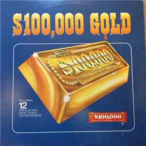 Various - $100,000 Gold