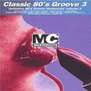 Various - Classic 80's Groove 3