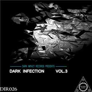 Various - Dark Infection Vol. 3