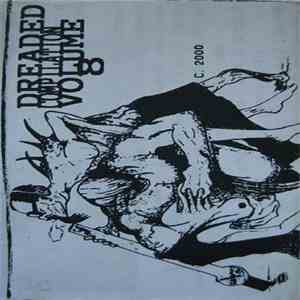 Various - Dreaded Compilation Vol. 8 "A Millinium Of Sickness"