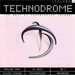 Various - Technodrome Volume 1