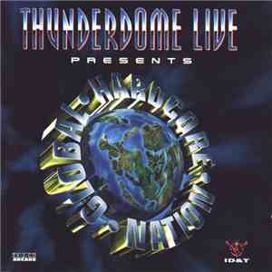 Various - Thunderdome Live Presents Global Hardcore Nation