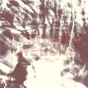 Aksumite - Live Lions