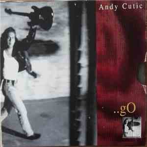 Andy Cutic - ..gO
