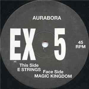 Aurabora - E Strings / Magic Kingdom